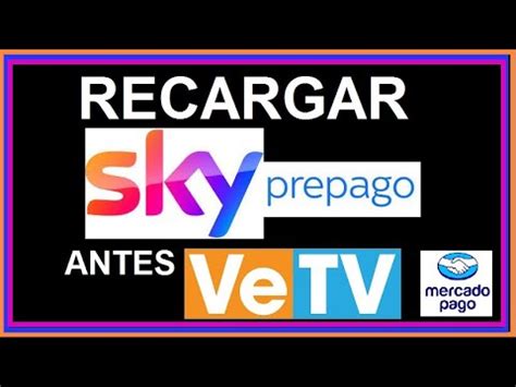 vtv de sky|Recargas Sky Prepago, precio y cómo hacer recargas VeTV .